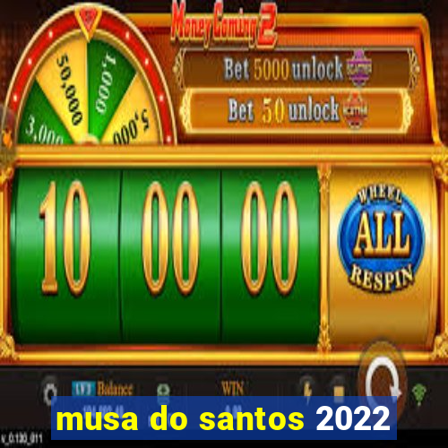 musa do santos 2022